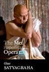 Metropolitan Opera: SATYAGRAHA