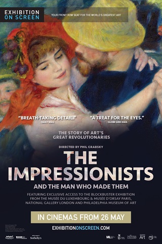 THE IMPRESSIONISTS – And The Man Who Made Them