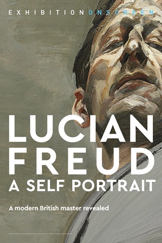 Exhibition On Screen | LUCIAN FREUD: A SELF PORTRAIT