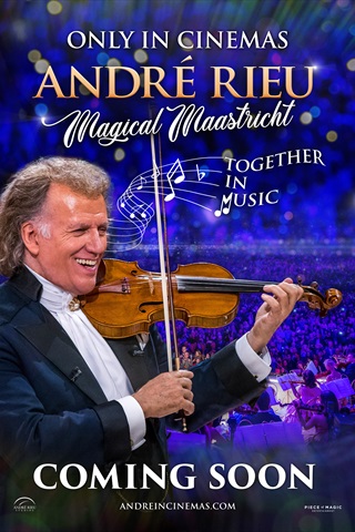 André Rieu Magical Maastricht: Together in Music