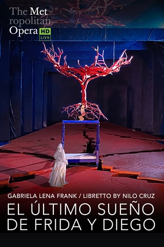 MET Opera: El Último Sueño de Frida y Diego