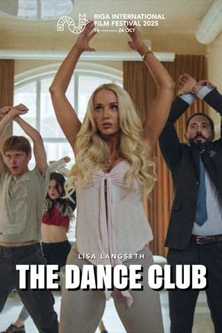 Riga IFF: The Dance Club