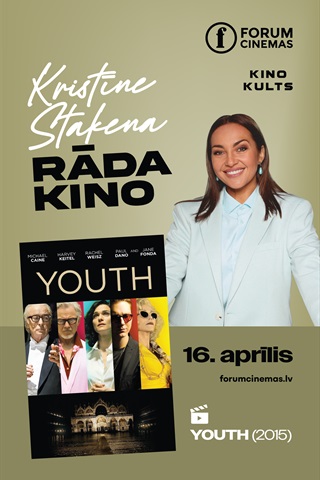 Kristīne Stakena Shows a Movie | Youth (2015)