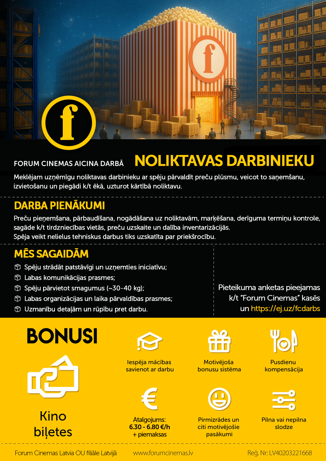 Forum Cinemas vakances - Noliktavas darbinieks Forum Cinemas vakances - Noliktavas darbinieks